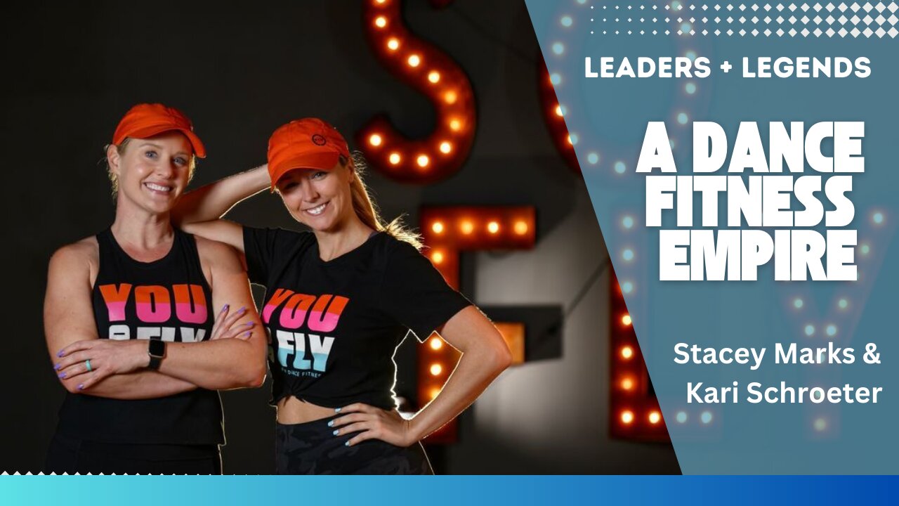 A DANCE FITNESS EMPIRE | Building a community around dance w/ Stacey Marks & Kari Schroeter