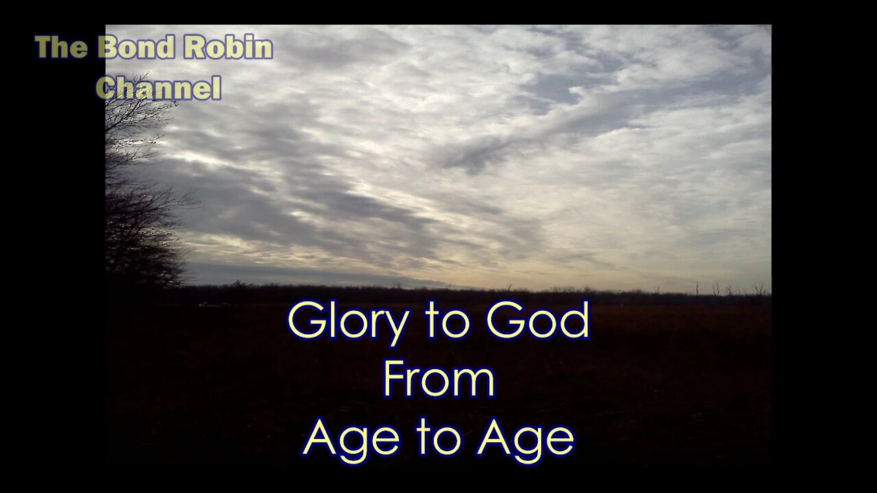 063 WV Glory to God from Age to Age