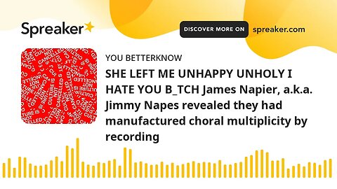 SHE LEFT ME UNHAPPY UNHOLY I HATE YOU B_TCH James Napier, a.k.a. Jimmy Napes revealed they had manuf