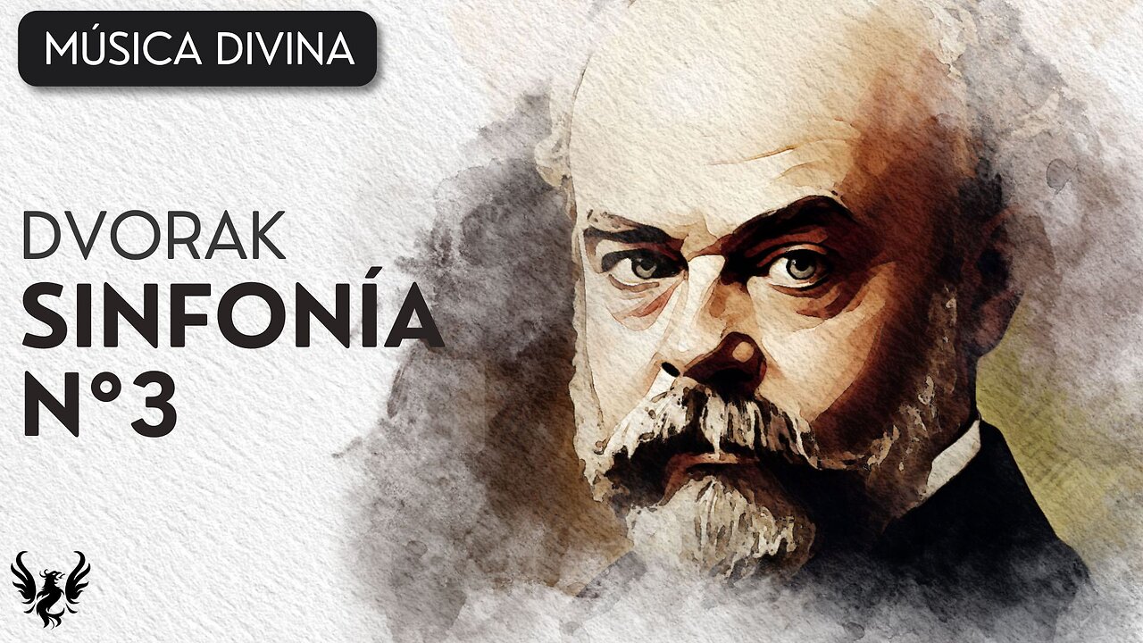 💥 ANTONIN DVORAK ❯ Sinfonia No. 3 🎶