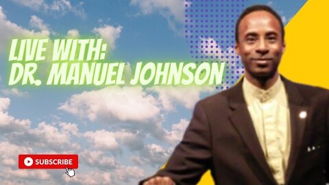 Live With Dr. Manuel Johnson