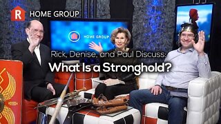 What Is a Stronghold? — Home Group