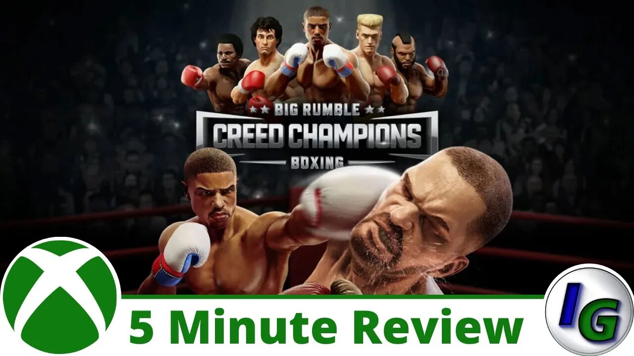 Big Rumble Boxing: Creed Champions Review