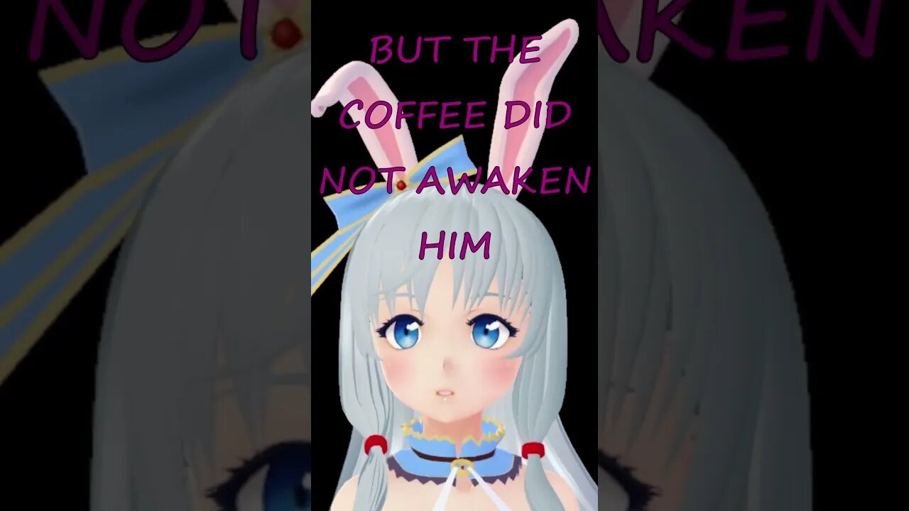 THERE ONCE WAS A MAN ☕ #shorts #vtuber #envtuber #vtuberuprising #envtubermemes #bunnyvtuber #bunny