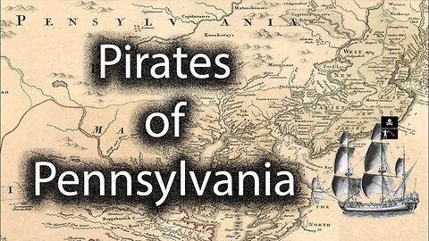 Unmasking Blackbeard (Edward Teach): The Untold Story of Pirates in Pennsylvania