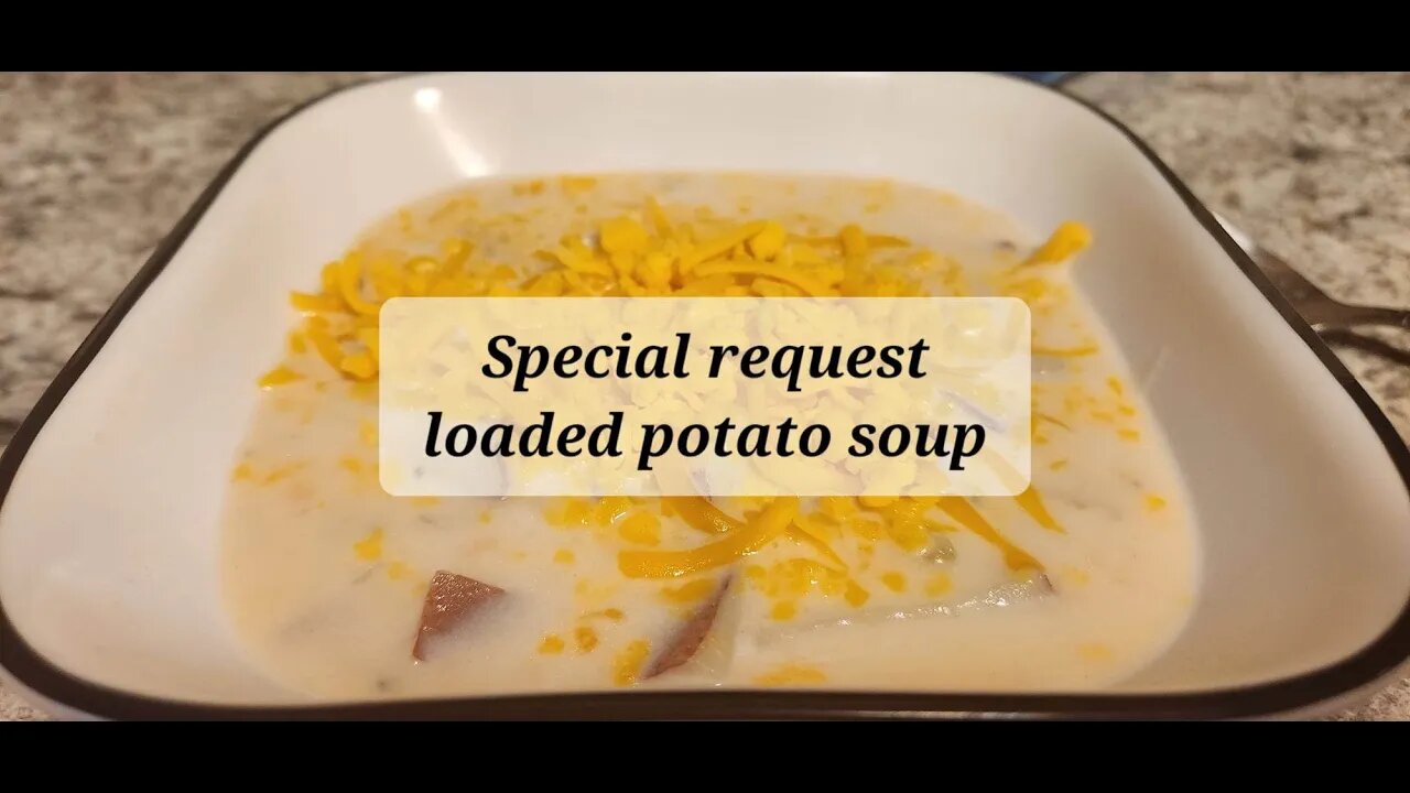 Special request loaded potato soup #potatosoup #souprecipe