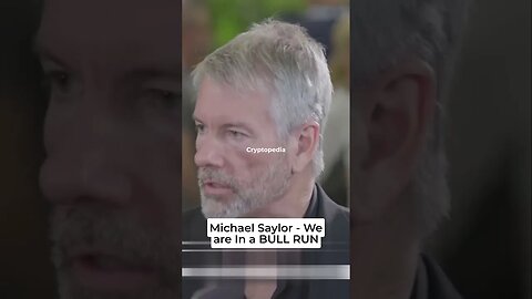 We are in a BULL RUN [Michael Saylor] #michaelsaylor #bitcoin #bitcoinnews #crypto #shorts #btc