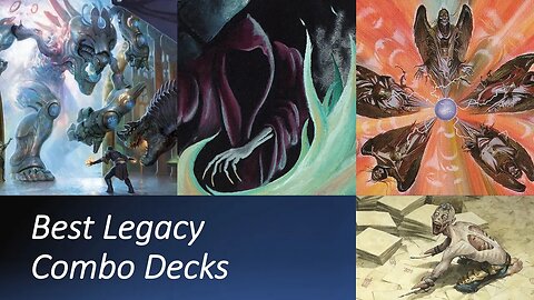 Top 5 Legacy Combo Decks