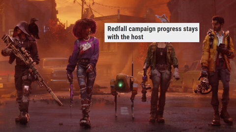 Redfall Devs Make A TERRIBLE Decision! | Redfall Campaign Progress Only Stays With The Host