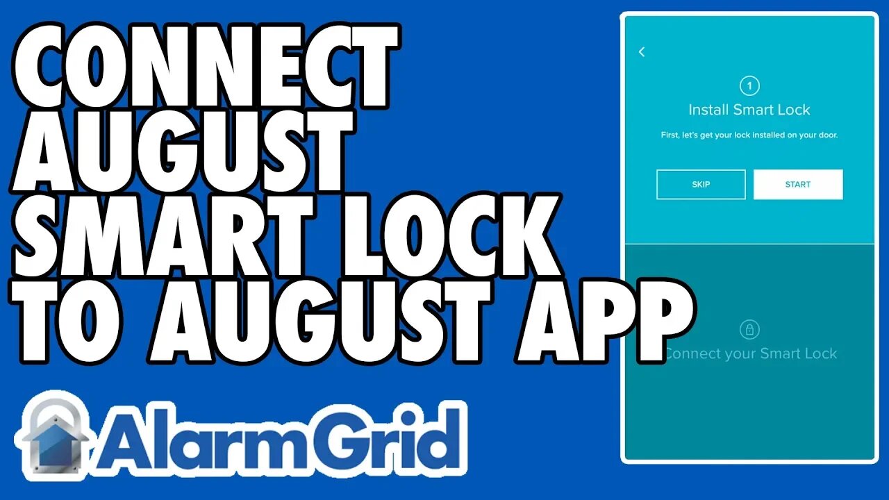 Connecting an August Smart Lock Pro with the August Home App