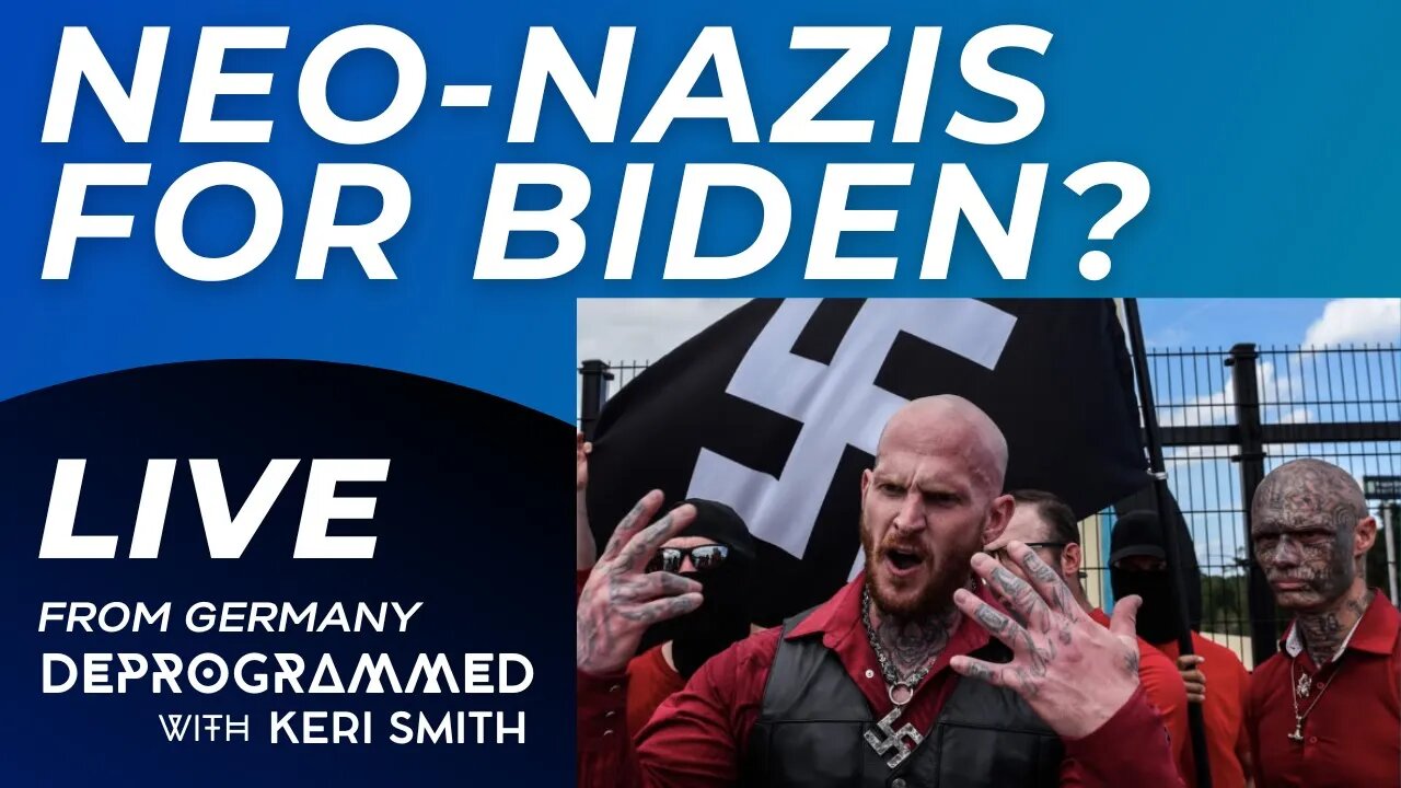 LIVE from Germany - Nazis for Biden? - Kerfefe Beak with Keri Smith