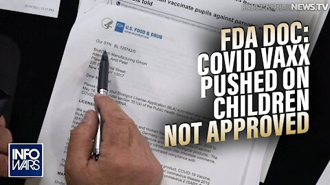 See the FDA Document Proving the COVID Vaxx Being Pushed on Children is Not Approved