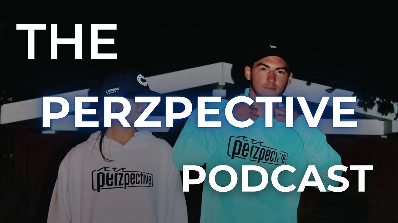 Why Did Zach Create The Perzpective Podcast