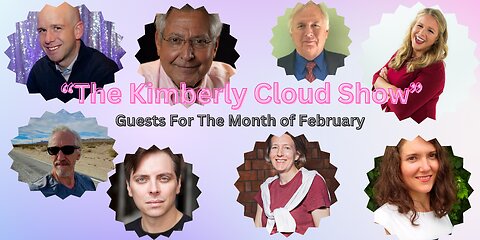 The Kimberly Cloud Show: Big Shout out to My Guests for the Month of February