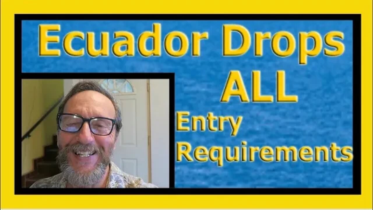 BREAKING: Ecuador Lifts ALL Restrictions! We're Going Back to Ecuador!?