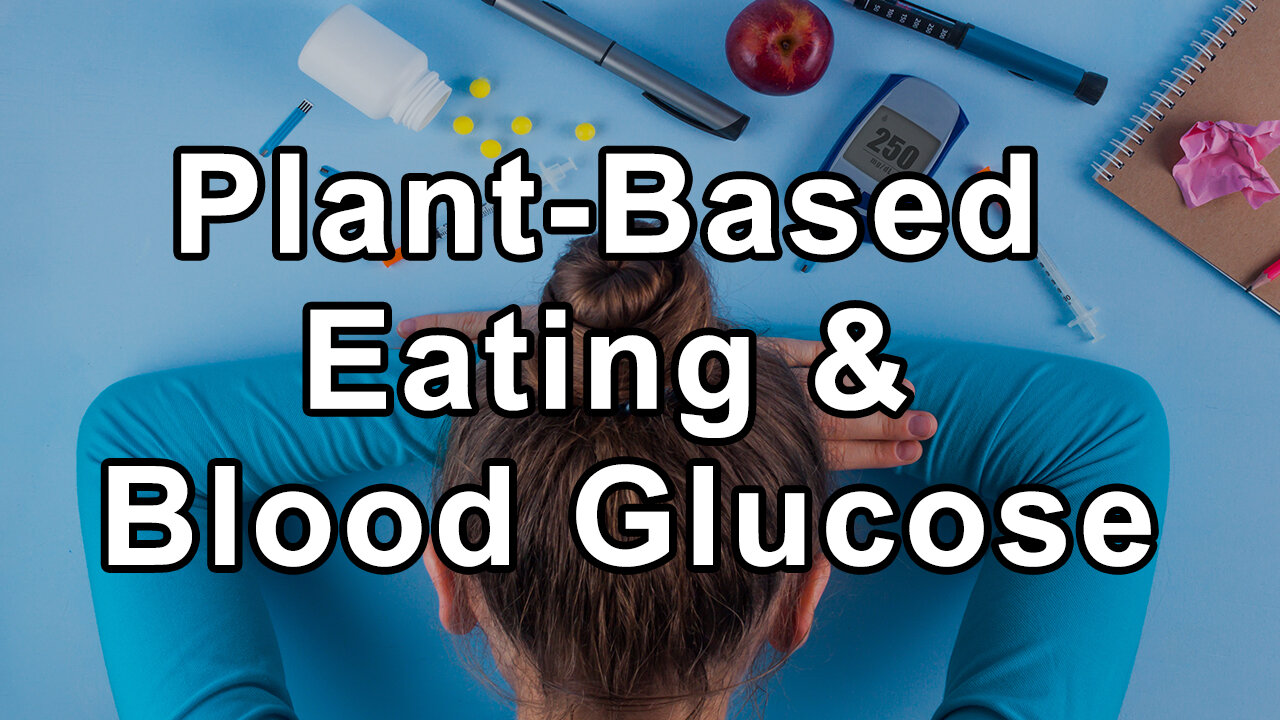 Deciphering Diets: The Power of Low-Fat Plant-Based Eating for Blood Glucose Control