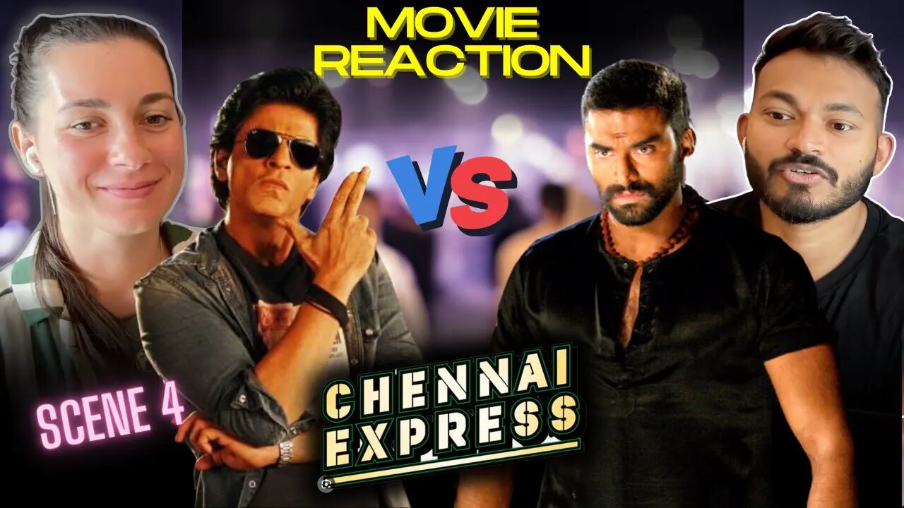 CHENNAI EXPRESS REACTION SCENE 4 - | SHAH RUKH KHAN | DEEPIKA PADUKONE |