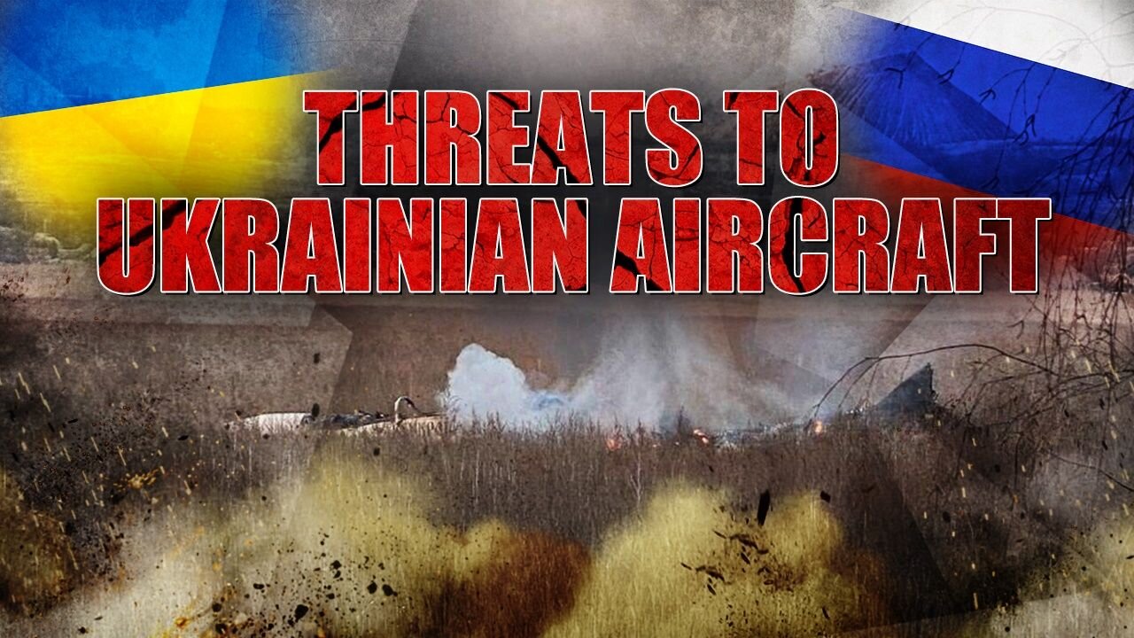 Top Threats To Ukrainian Aircraft In Donbass