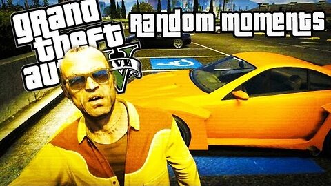 GTA V - Random Moments 3