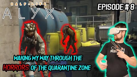 Making My Way Through the HORRORS of the Quarantine Zone