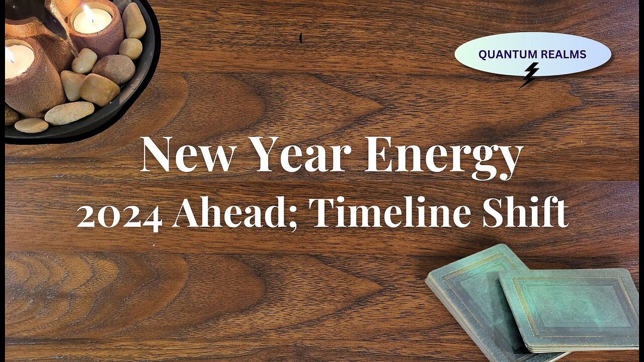 New Year Energy; 2024; Timeline Shift