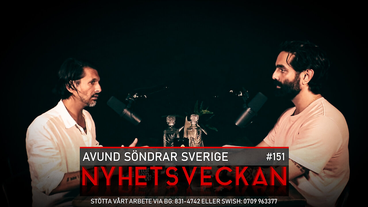 Nyhetsveckan 151 – Avund söndrar Sverige, tyst skräckvälde, läger för ovaxxade