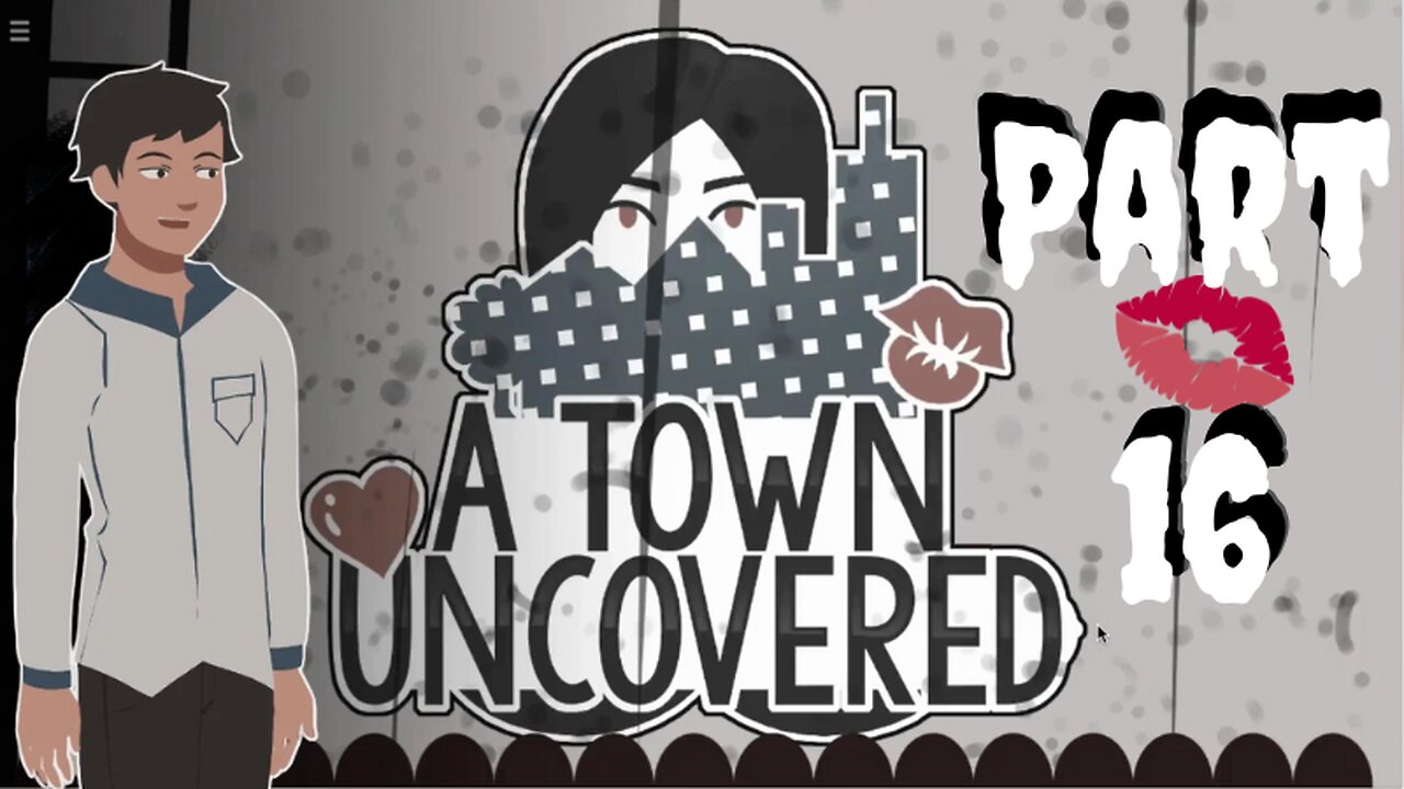 Crazy Chick in School! 18+ | Town Uncovered - Part 16 (Main Story #10)