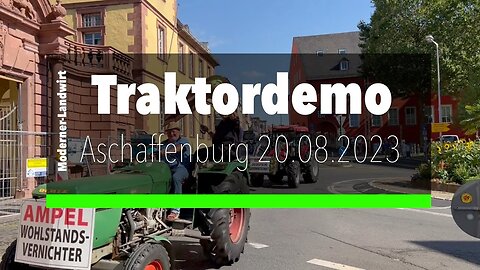 Traktordemo in Aschaffenburg 20.08.2023