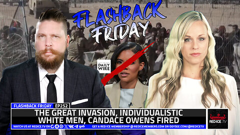 The Great Invasion, Individualistic White Men, Candace Owens Fired - FF Ep252