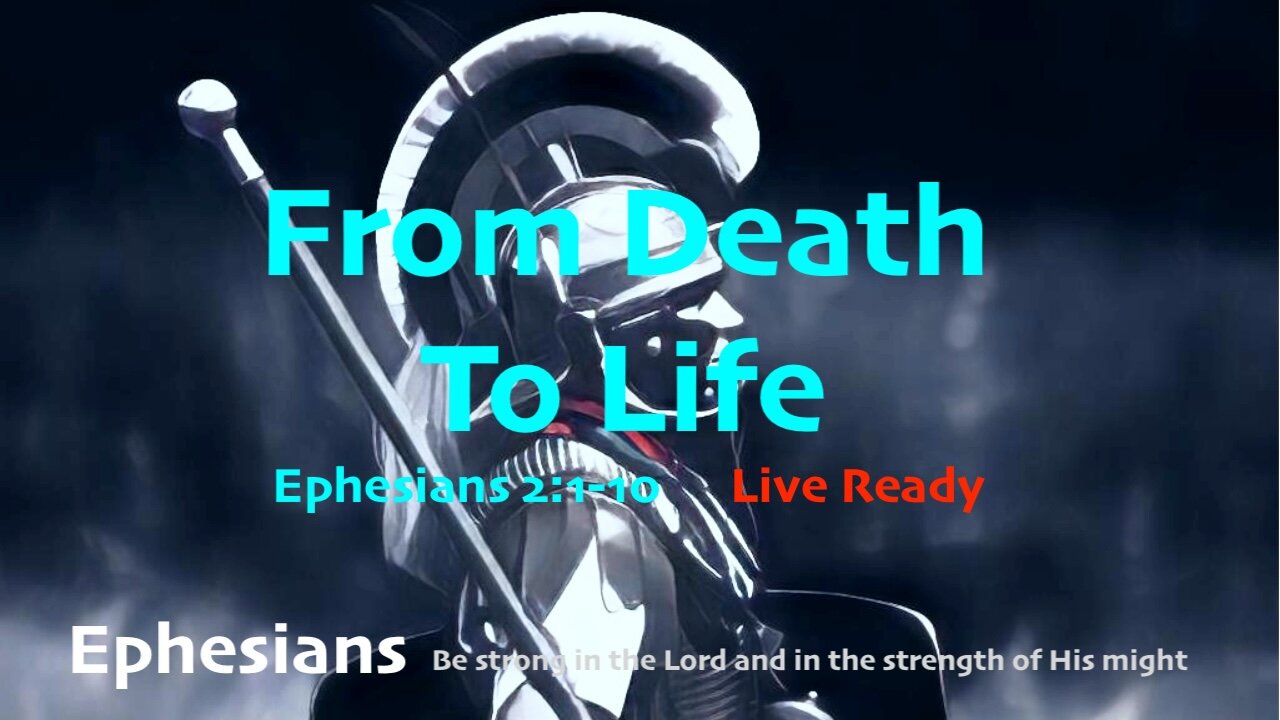 From Death to Life