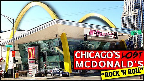 Chicago’s Lost Rock n’ Roll McDonald’s (What Happened?)