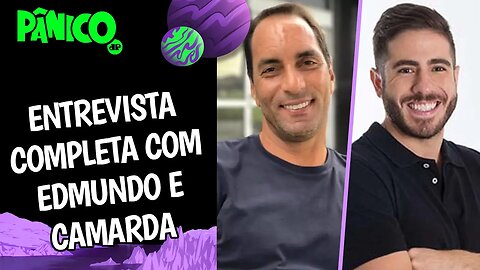 Assista à entrevista com Edmundo e Guilherme Camarda na íntegra