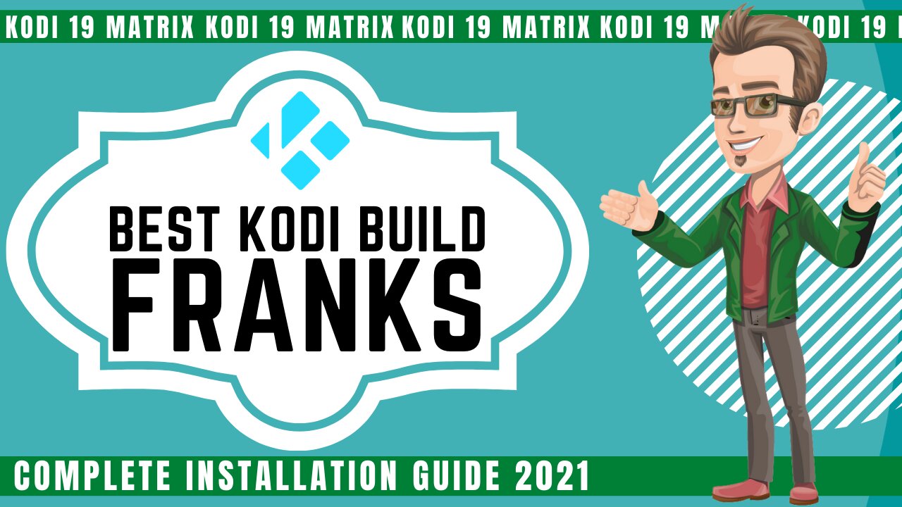 INSTALL THE BEST KODI 19 BUILD (FRANKS) - 2023 GUIDE