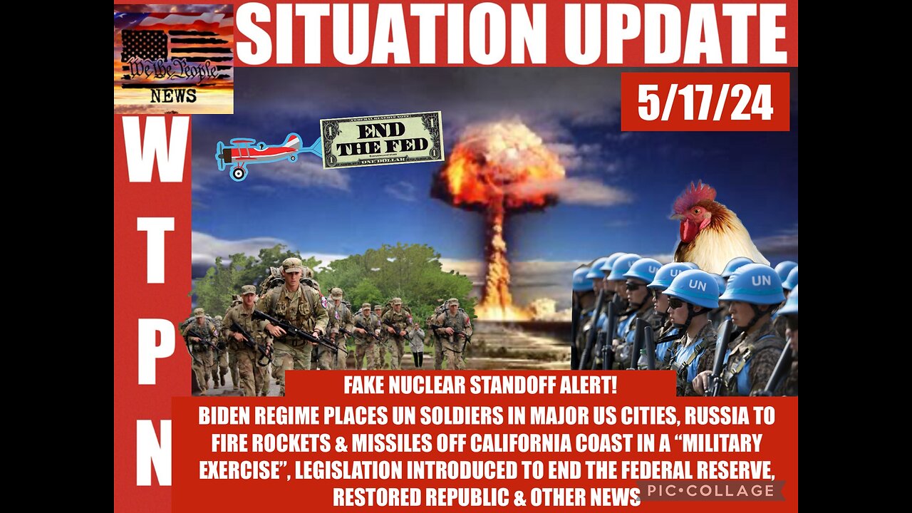 WTPN SITUATION UPDATE 5/17/24