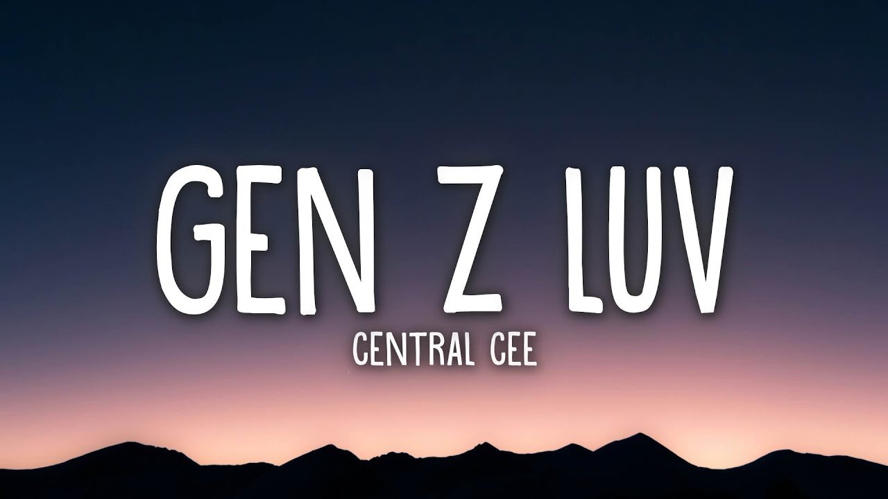 Central Cee - gen z luv (Lyrics)