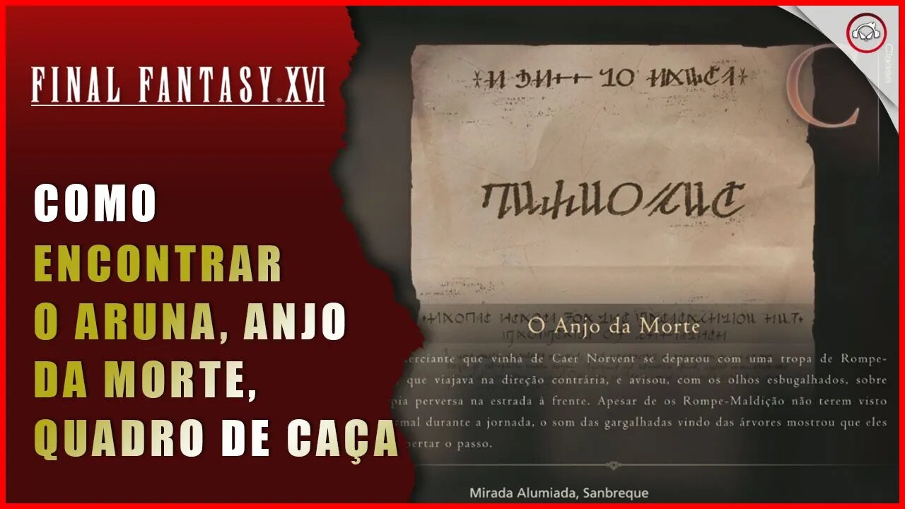 Final Fantasy 16 (FFXVI), Como encontrar o Aruna, Anjo da Morte Ranque C (Quadro de Caça)