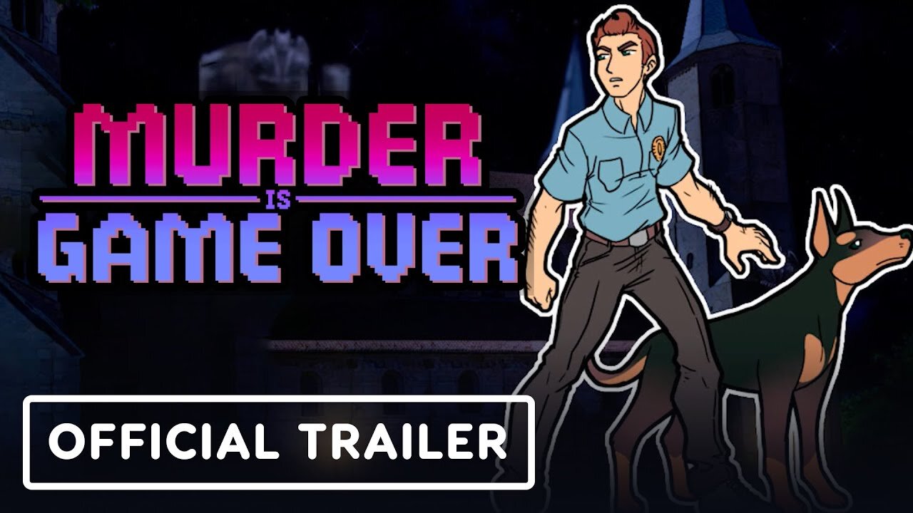 Murder is Game Over - Official Trailer