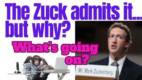 Why is Zuckerberg admitting censorship now?!