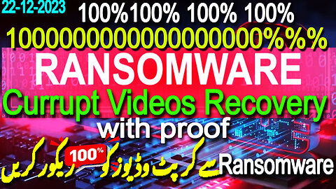 Ransomware Currupt Videos Recovery 1000% First Time in rumble | New Video 2023