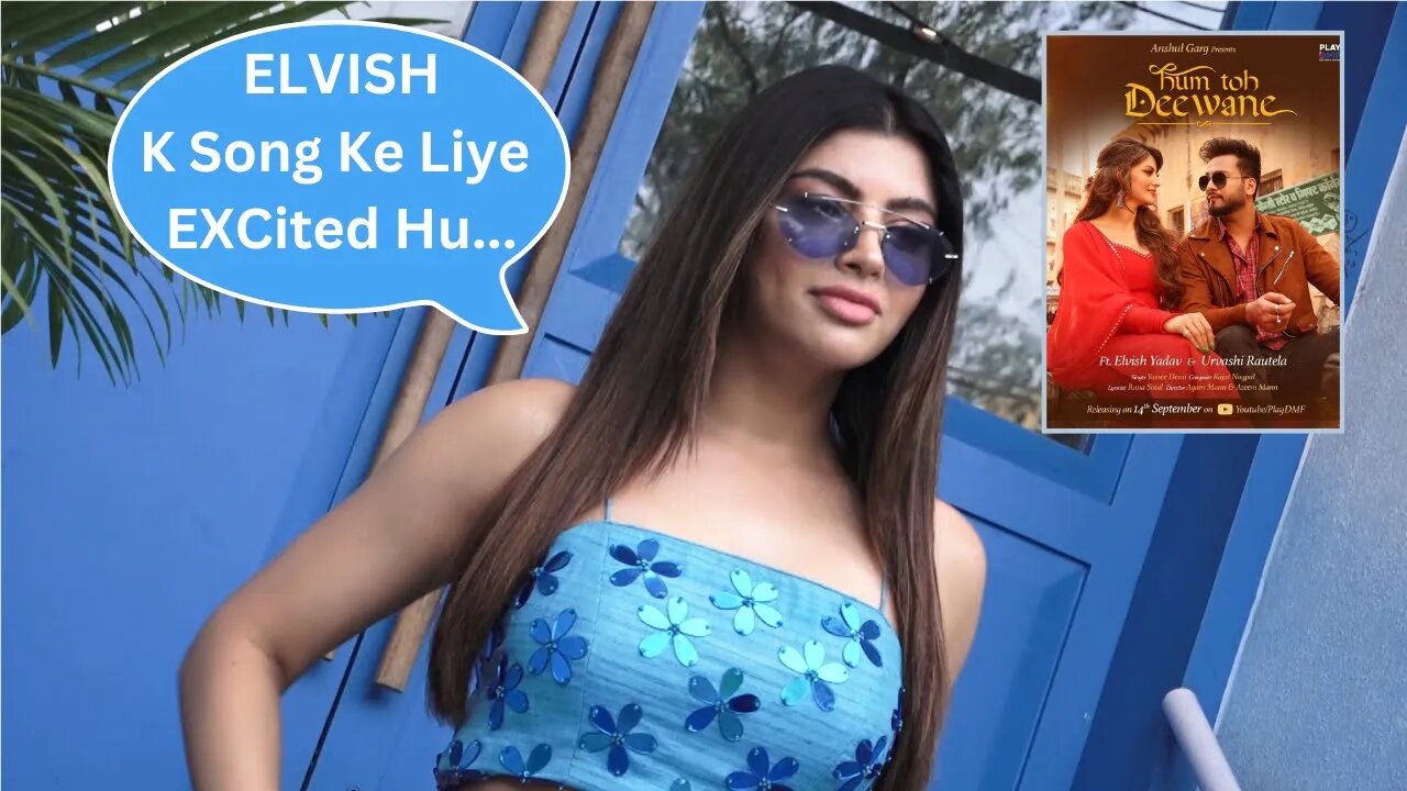 Akanksha Puri Reacts On Elvish Yadav New Song 'Hum Toh Deewane' With Urvashi Rautela 😍🔥