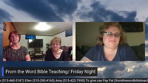 From the Word Bible Teaching /Friday Night (7/28/23)