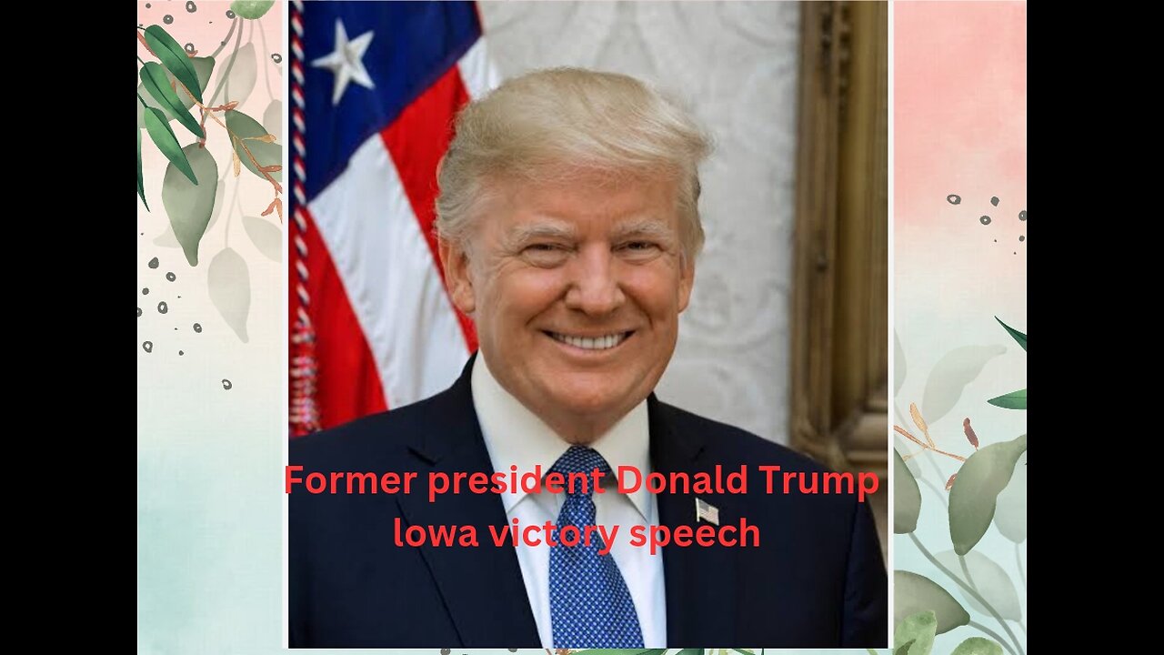 Former president Donald Trump lowa victory speech