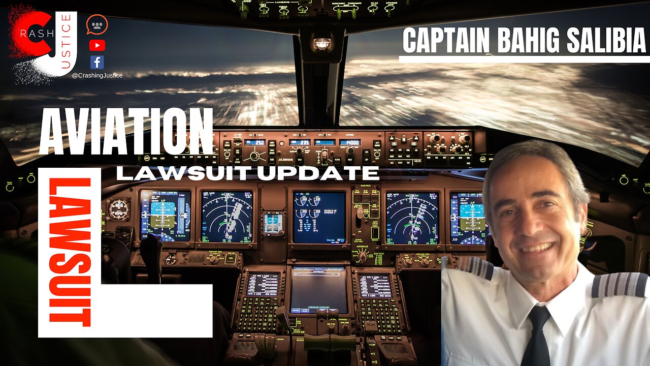 AIRLINE CAPTAIN BAHIG SALIBA LAWSUIT UPDATE