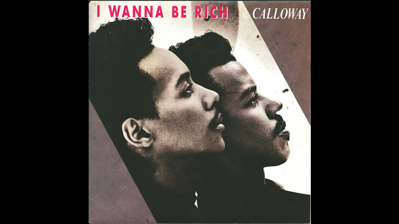 Calloway - I Wanna Be Rich