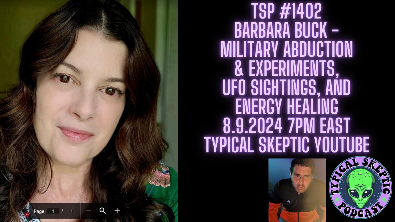 Energy Healing, UFO Contact & Milab Experiences - Barbara Buck, Typical Skeptic Podcast 1402