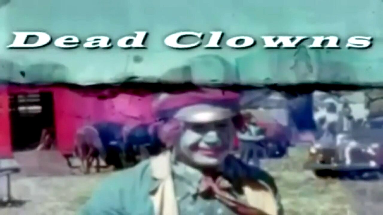 Dead Clowns