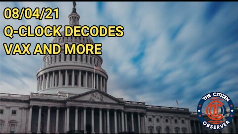 08/04/21 Q-CLOCK DECODES VAX AND MORE