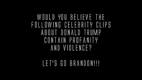 WARNING: Celebrities Never Use Profanity and Violence Against Trump, Right?