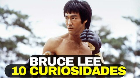 10 curiosidades e fatos SOBRE BRUCE LEE