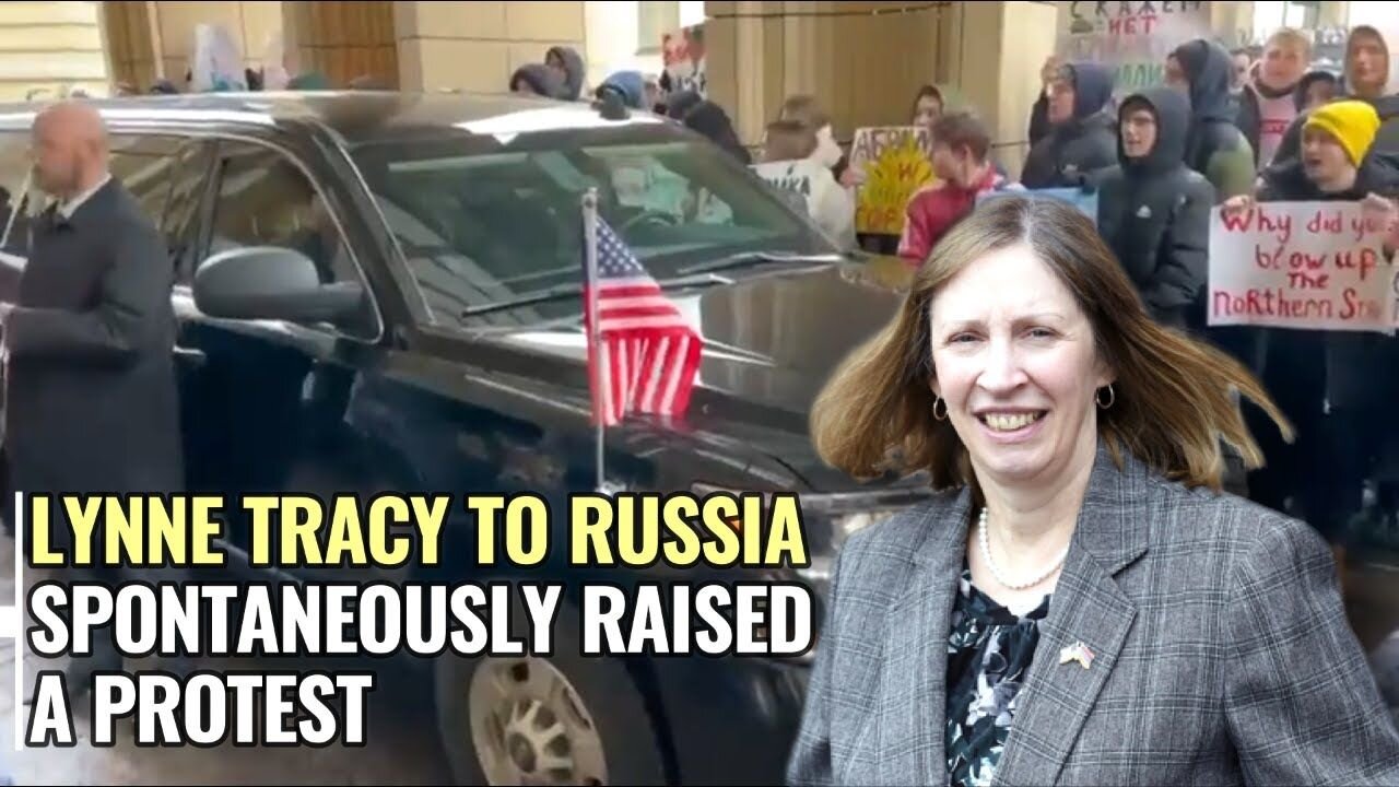 Arrival of Ambassador Lynne Tracy to Russia greeted with protests